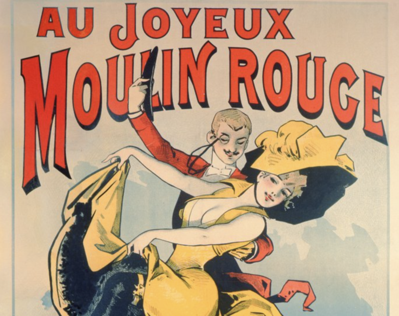 Moulin Rouge Belle Epoque Poster promoting the show